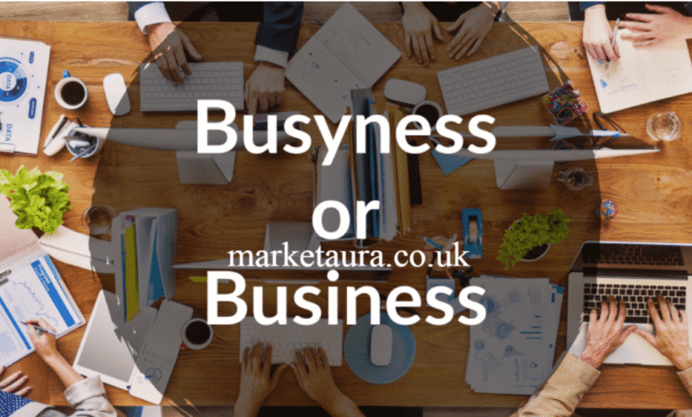 business or busyness