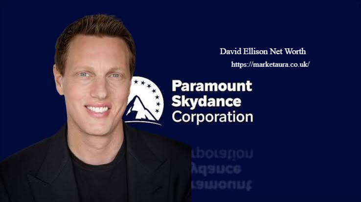 David Ellison Net Worth